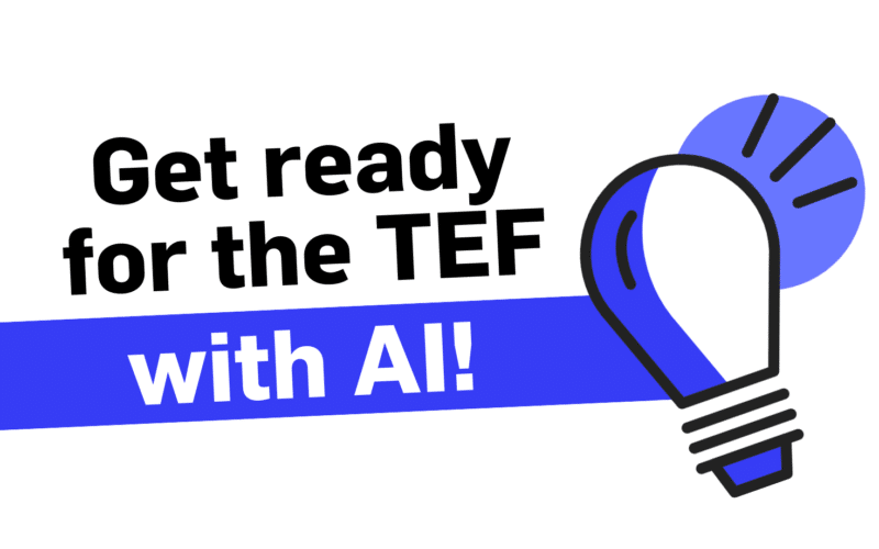 Get ready for the TEF with AI